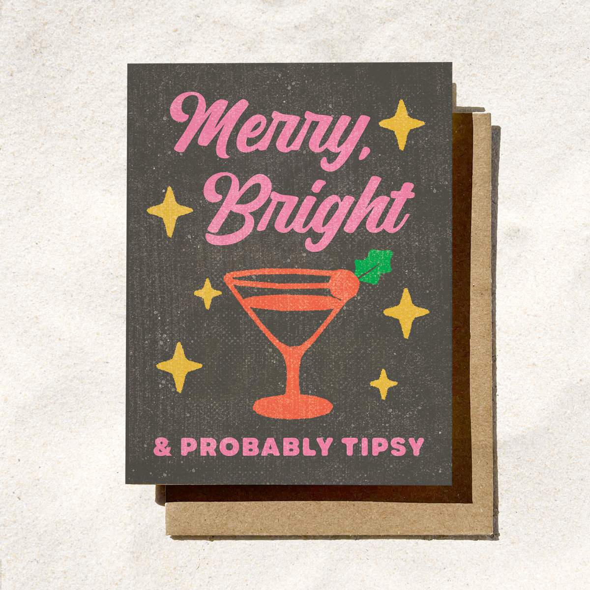 Merry, Bright & Probably Tipsy | Funny Holiday Card | Drinking Card
