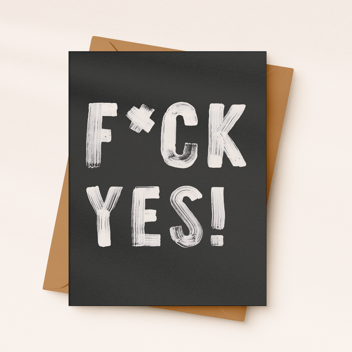 F*ck Yes Card