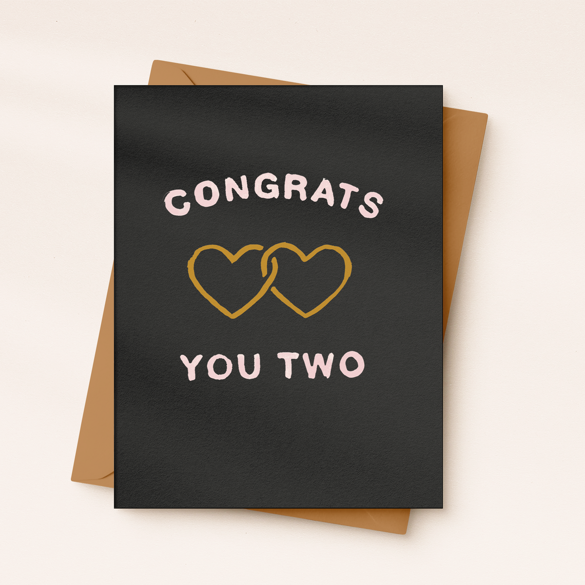 Congrats You Two Card