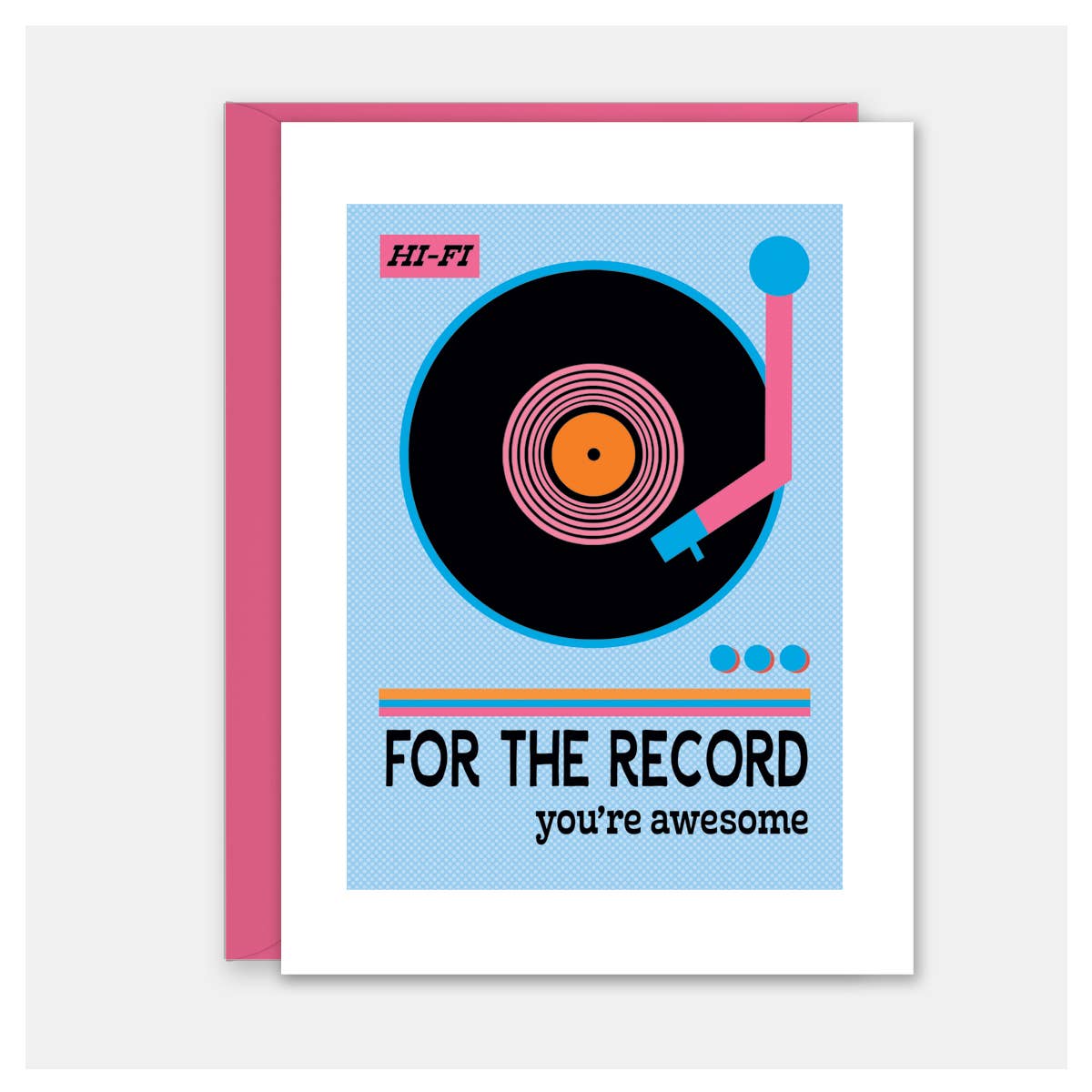Greeting card with vinyl record design and text 'For the record you're awesome' on a light blue background.