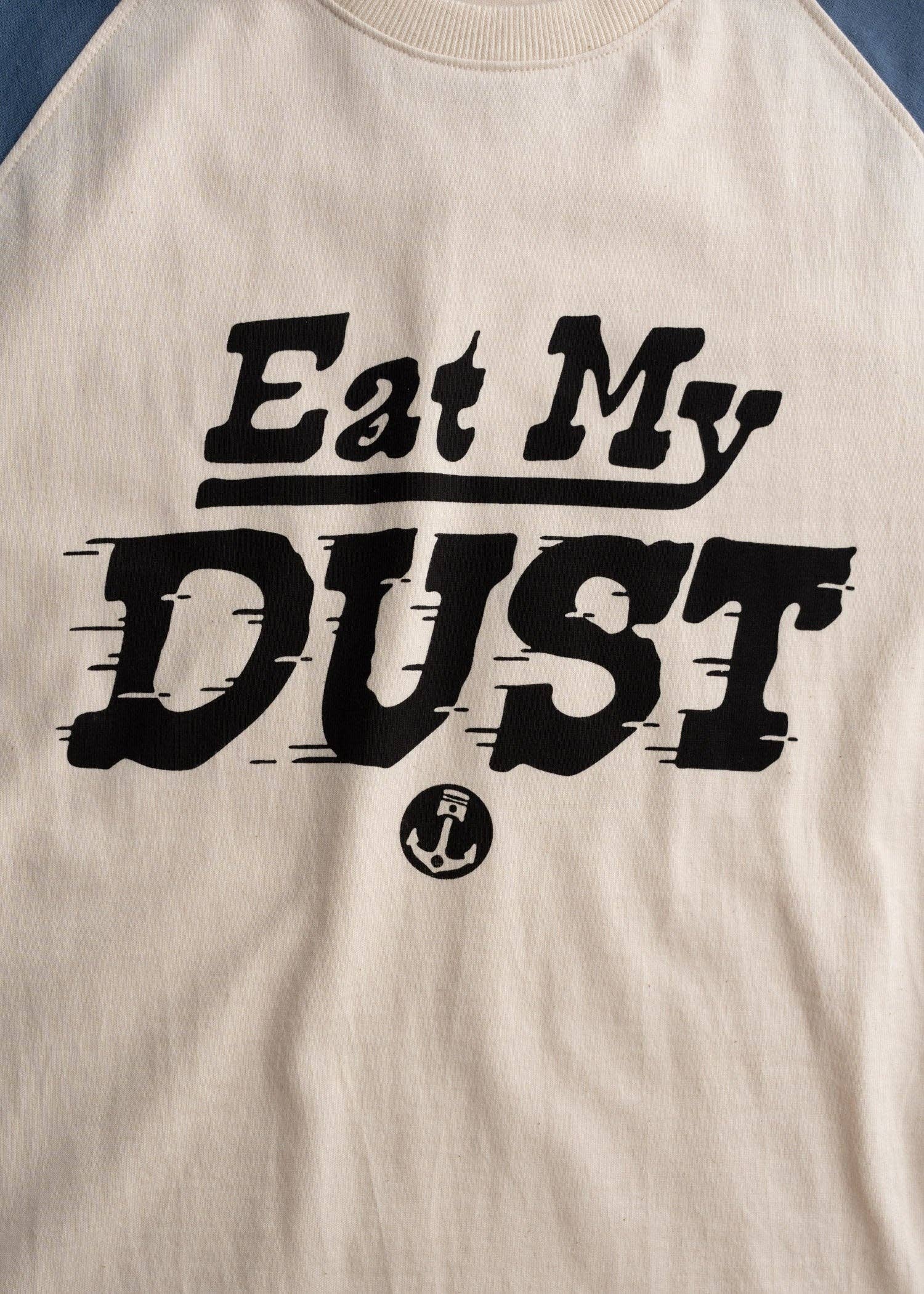 Eat My Dust Longsleeve