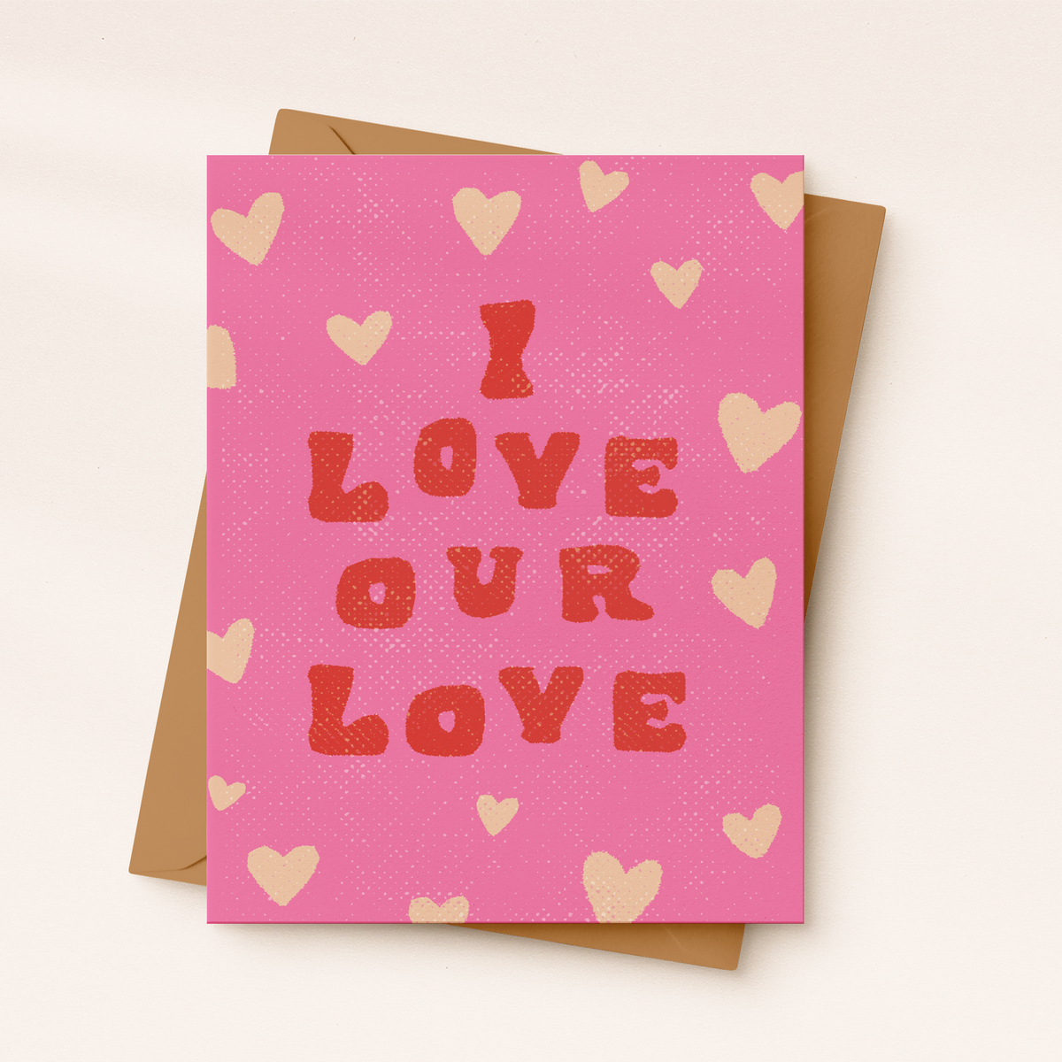 Anniversary Card | I love our love | Heartfelt love card